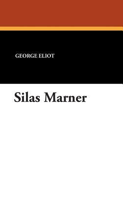 Silas Marner by George Eliot