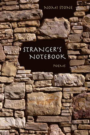 Stranger's Notebook: Poems by Nomi Stone