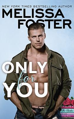 Only for You by Melissa Foster