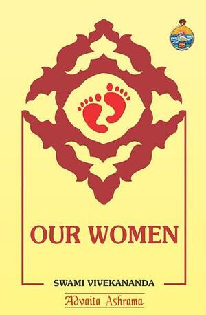 OUR WOMEN by Vivekananda