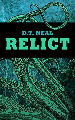Relict by D.T. Neal