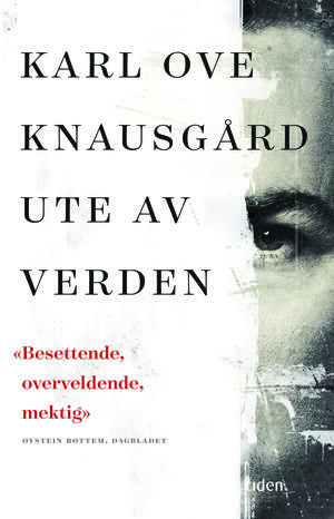 Ute av verden by Karl Ove Knausgård, Karl Ove Knausgård, Martin Aitken