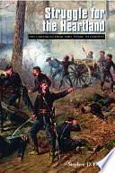 Struggle for the Heartland: The Campaigns from Fort Henry to Corinth by Bison Book, Stephen D. Engle