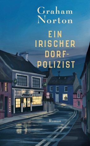 Ein irischer Dorfpolizist by Graham Norton, Karolina Fell