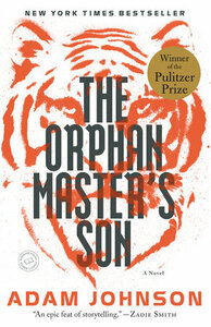 The Orphan Master's Son by Adam Johnson