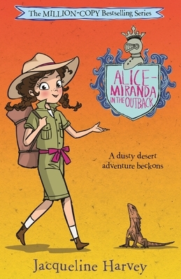 Alice-Miranda in the Outback, Volume 19 by Jacqueline Harvey