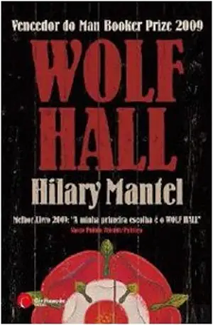 Wolf Hall by Hilary Mantel