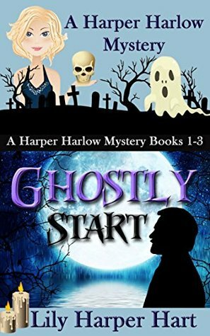 Ghostly Start: A Harper Harlow Mystery Books 1-3 by Lily Harper Hart