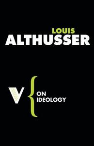 On Ideology by Louis Althusser