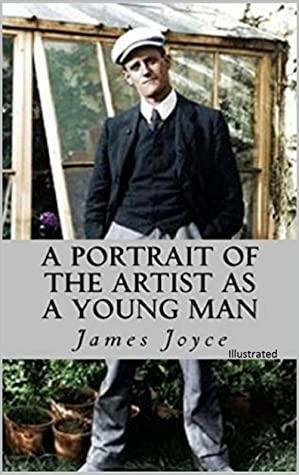 A Portrait of the Artist as a Young Man: Classic Edition by James Joyce