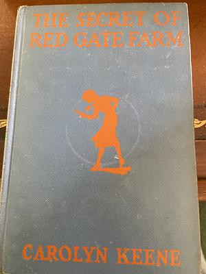 The Secret of Red Gate Farm by Carolyn Keene