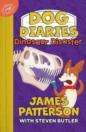 Dinosaur Disaster by Steven Butler, James Patterson