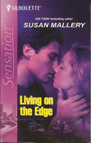 Living on the Edge by Susan Mallery