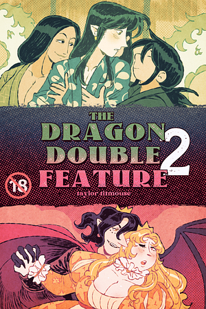 The Dragon Double Feature 2 by Taylor Titmouse