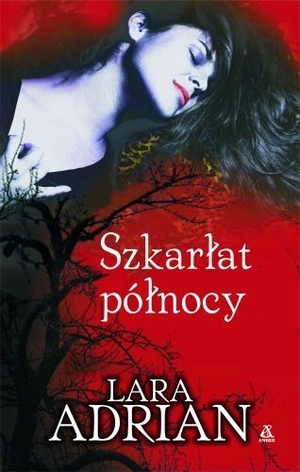 Szkarłat północy by Lara Adrian