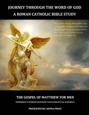 Journey through the Word of God: The Gospel of Matthew - For Men by Thomas Johnson, Wendy Johnson