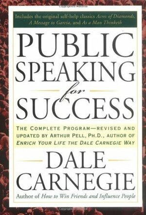 Public Speaking for Success by Dale Carnegie, Arthur R. Pell