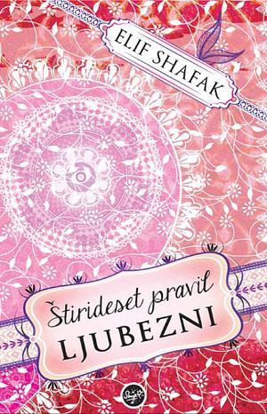 Štirideset pravil ljubezni by Elif Shafak