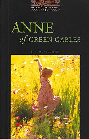 Anne of Green Gables by Clare West, L.M. Montgomery