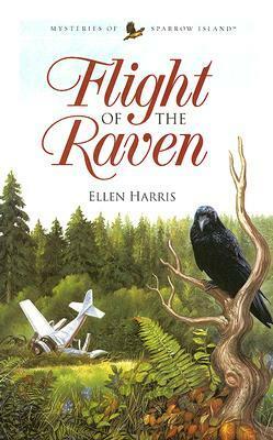 Flight of the Raven by Ellen Harris