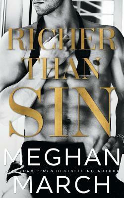 Richer Than Sin by Meghan March