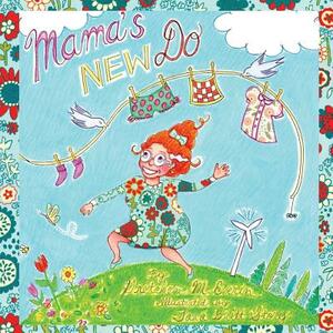 Mama's New Do by Gretchen M. Everin, Tara Britt Story