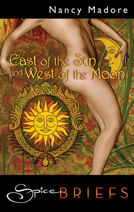 East of the Sun and West of the Moon by Nancy Madore