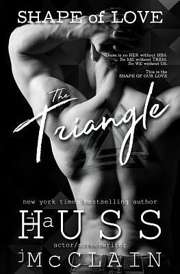 The Triangle by J. McClain, J.A. Huss