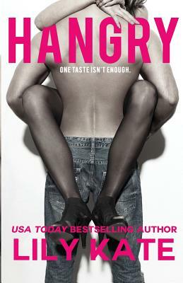 Hangry: A sexy contemporary romantic comedy by Lily Kate