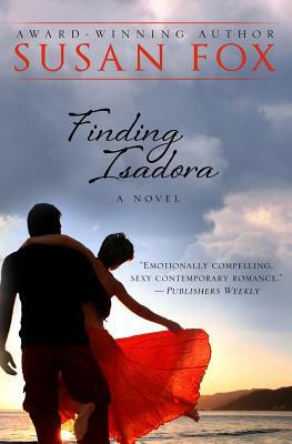 Finding Isadora by Susan Fox