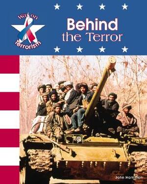 Behind the Terror by John Hamilton