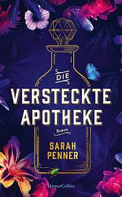 Die versteckte Apotheke by Sarah Penner