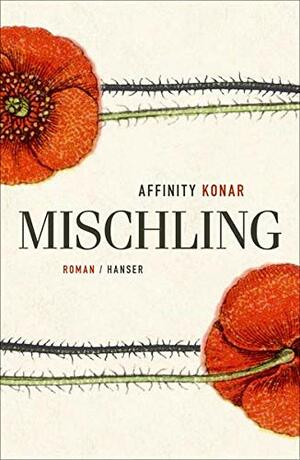 Mischling: Roman by Branislava Radević-Stojiljković, Affinity Konar