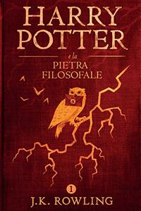 Harry Potter et la Pietra filosofale by J.K. Rowling
