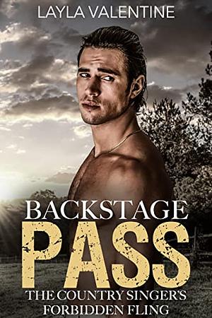 Backstage Pass by Layla Valentine