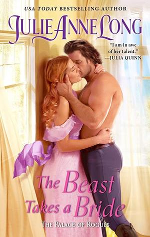 The Beast Takes a Bride by Julie Anne Long