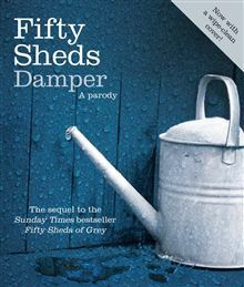 Fifty Sheds Damper by C.T. Grey