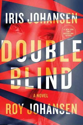 Double Blind by Iris Johansen, Roy Johansen
