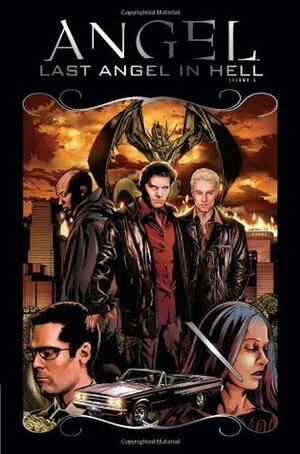 Angel: Last Angel in Hell by Brian Lynch, Stephen Mooney, Franco Urru, Juliet Landau