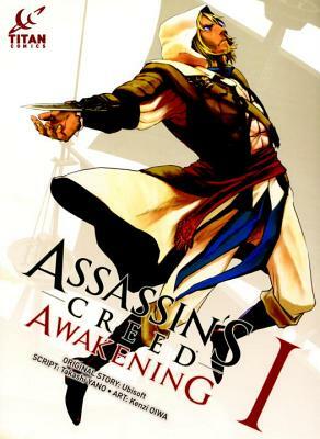 Assassin's Creed: Awakening Vol. 1 by Takashi Yano