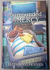 Surrounded By Mercy by Elizabeth Penney