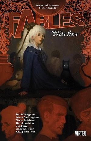 Fables Vol. 14: Witches by Bill Willingham