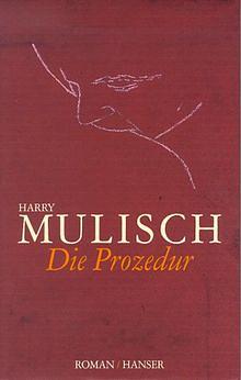 Die Prozedur by Harry Mulisch