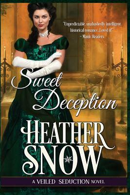 Sweet Deception by Heather Snow