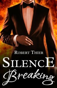 Silence Breaking by Robert Thier