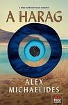 A Harag by Alex Michaelides