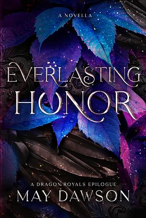 Everlasting Honor by May Dawson