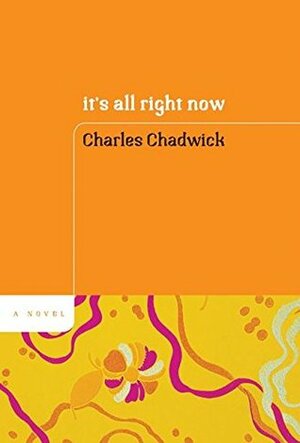 It's All Right Now by Charles Chadwick