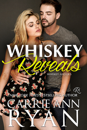 Whiskey Reveals by Carrie Ann Ryan