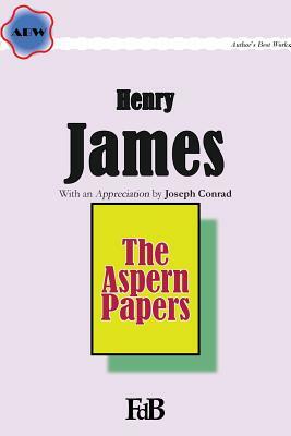 The Aspern Papers by Henry James